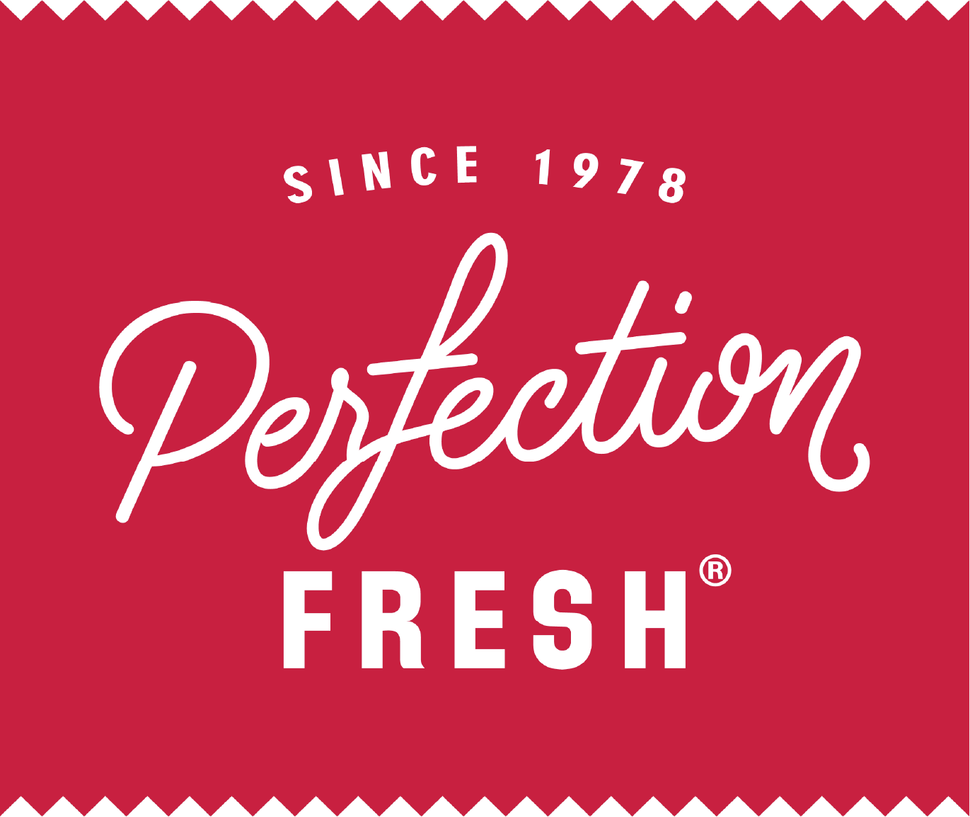 Perfection Fresh